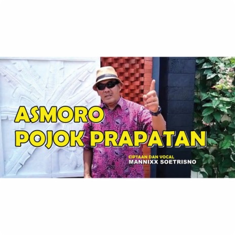 Asmoro Pojok Prapatan | Boomplay Music