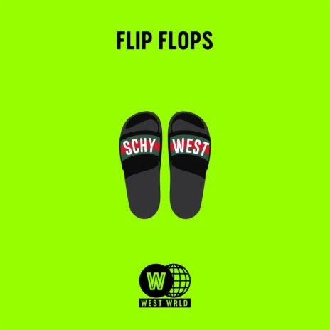 Flip Flops | Boomplay Music