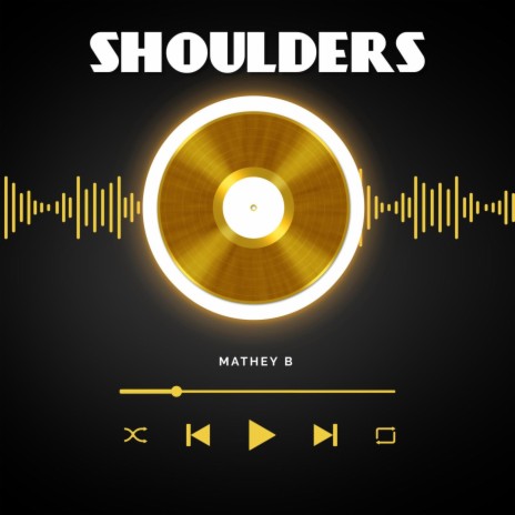 Shoulders | Boomplay Music