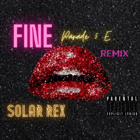 FINE (Parade 5 E remix) | Boomplay Music