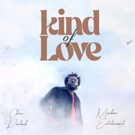 Kind of love | Boomplay Music