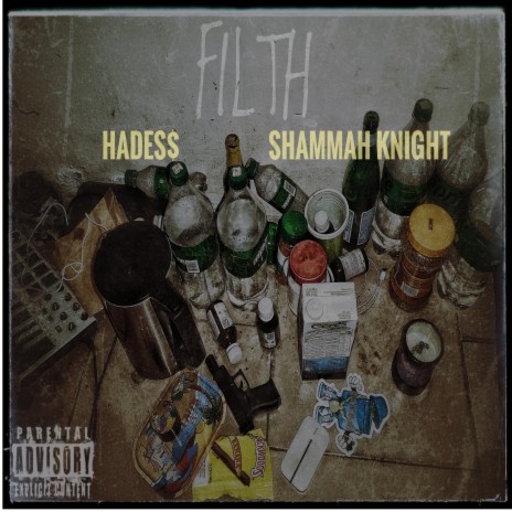 Filth ft. ShammaH KniGHT | Boomplay Music