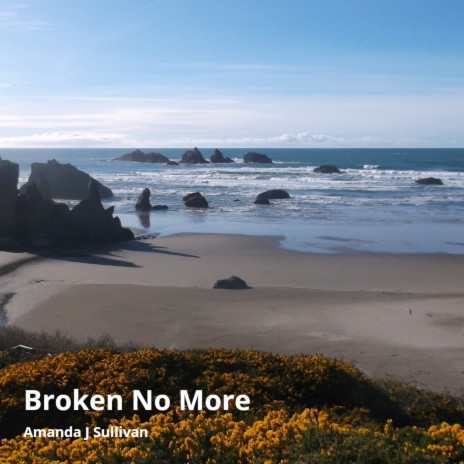 Broken No More | Boomplay Music