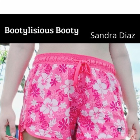 Bootylisious Booty | Boomplay Music