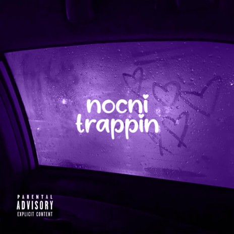 nocni trappin | Boomplay Music