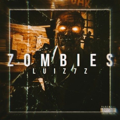 ZOMBIES | Boomplay Music