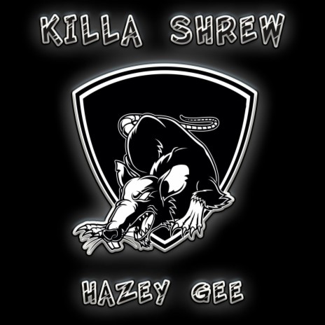 Killa Shrew | Boomplay Music