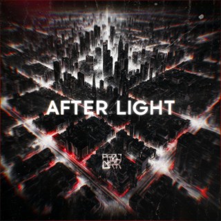 AFTER LIGHT