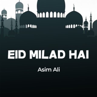 Eid Milad Hai