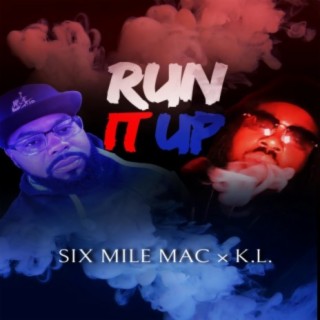 Run it up (feat. K.L)