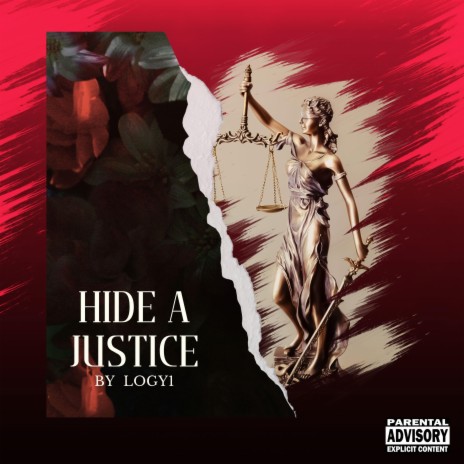 Hide a justice | Boomplay Music