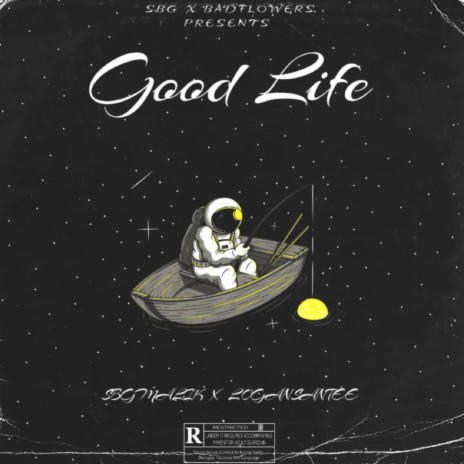 Good Life ft. LoganSantee | Boomplay Music