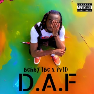 D.A.F ft. PVID lyrics | Boomplay Music
