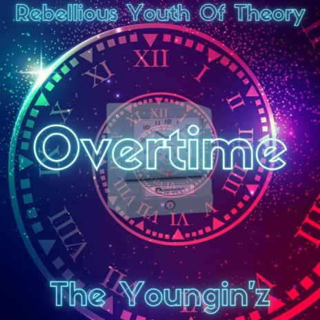 Overtime ft. The Youngin'Z | Boomplay Music