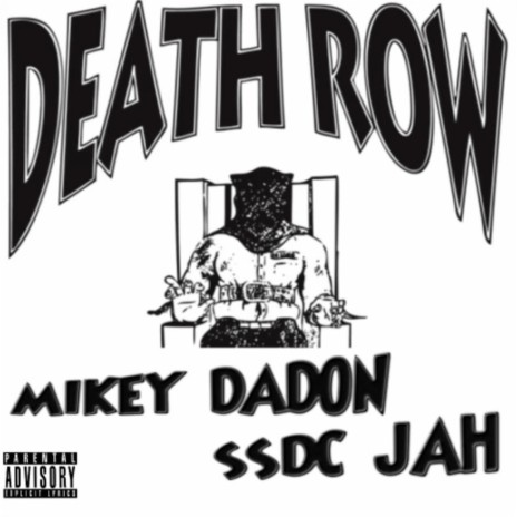 Death Row (feat. SSDC JAH)
