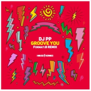 Groove You (Format:B Remix)