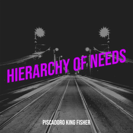 Hierarchy of Needs | Boomplay Music