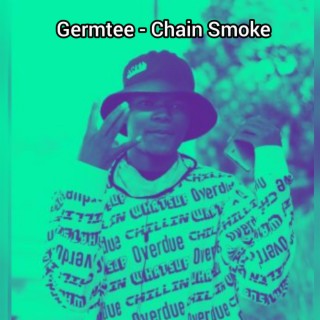 Chain Smoke