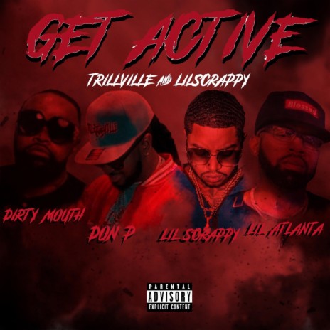 Get Active ft. Lil Scrappy | Boomplay Music