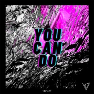 You Can Do