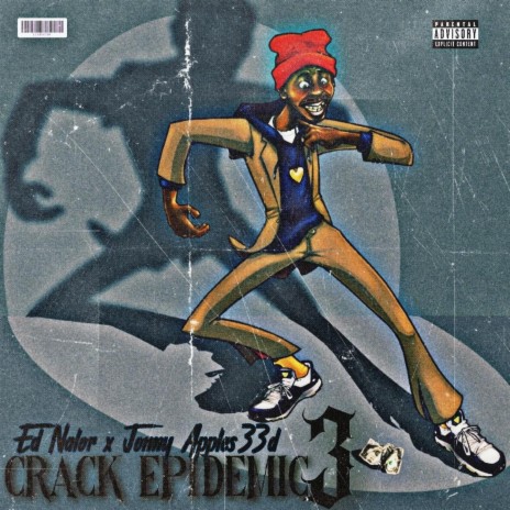 Crack Epidemic, Pt. 3 ft. Johnny Apples33d