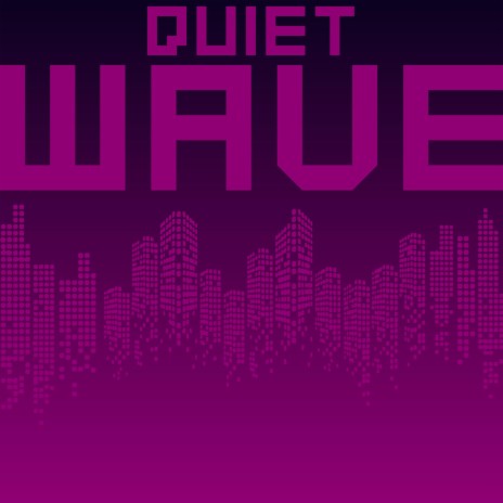 Quite Wave | Boomplay Music