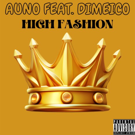 High Fashion ft. Dimeico | Boomplay Music