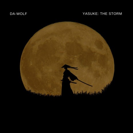 Yasuke: The Storm | Boomplay Music