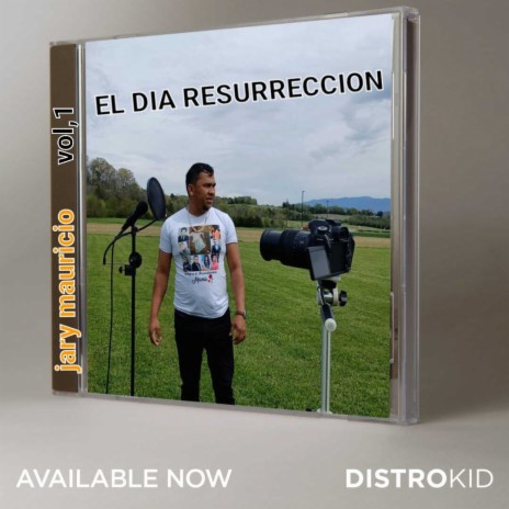 EL DIA RESURRECCIÓN | Boomplay Music