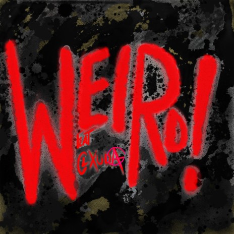 WE!RD ft. CLXUDA | Boomplay Music