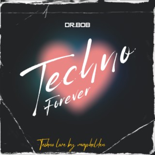 Techno Forever