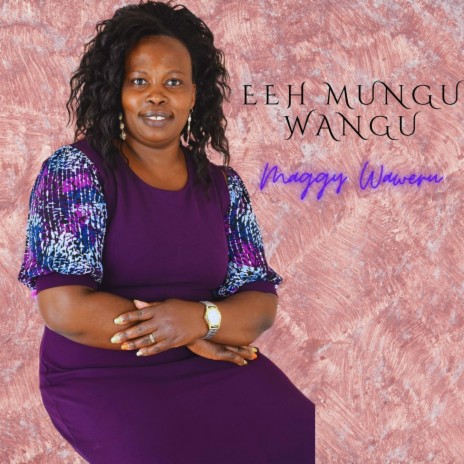 Eeh Mungu Wangu | Boomplay Music