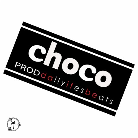 CHOCO | Boomplay Music