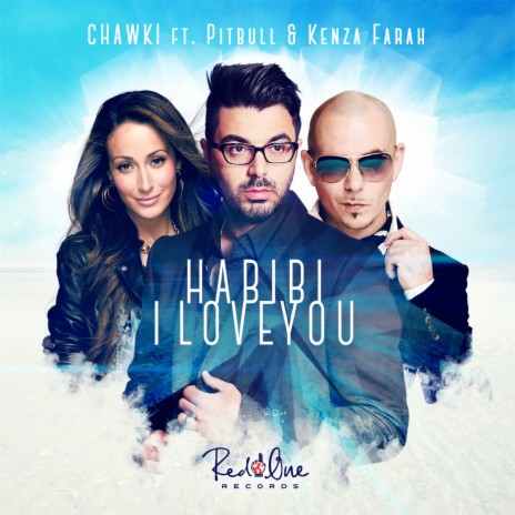 Habibi I Love You ft. Pitbull & Kenza Farah | Boomplay Music