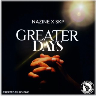 Greater Days