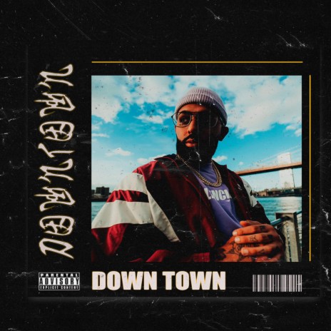 Down Town | Boomplay Music