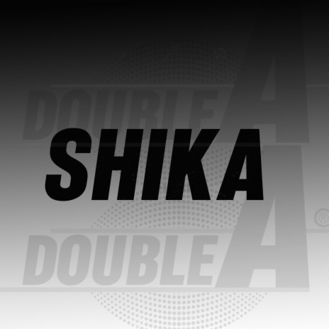 SHIKA | Boomplay Music