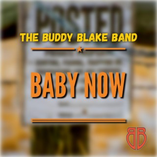 Baby Now lyrics | Boomplay Music