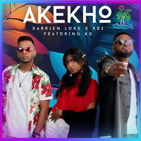 AKEKHO ft. Kez & KD | Boomplay Music