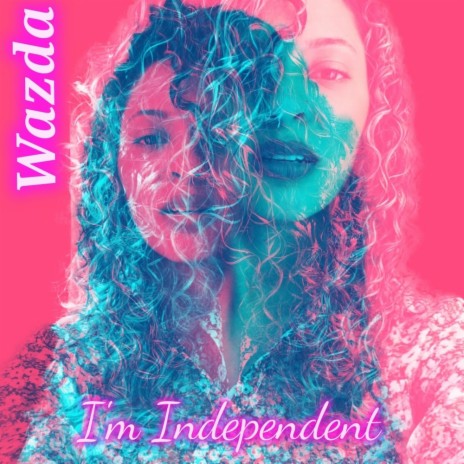 I'm Independent | Boomplay Music