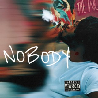 NOBODY lyrics | Boomplay Music