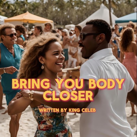 bring your body closer