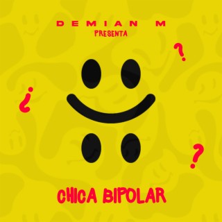 Chica Bipolar