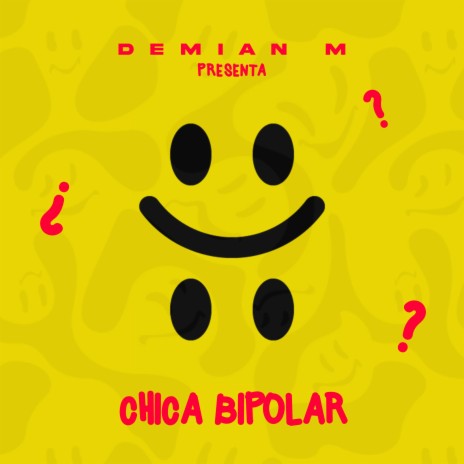 Chica Bipolar | Boomplay Music