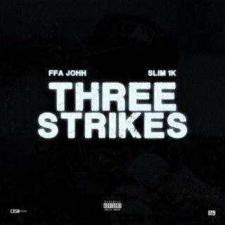 Three Strikes (feat. Slim1k)