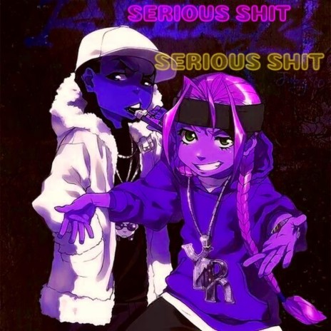 SERiOUS SHIT | Boomplay Music