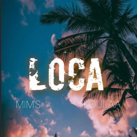 Loca ft. Loulaa | Boomplay Music