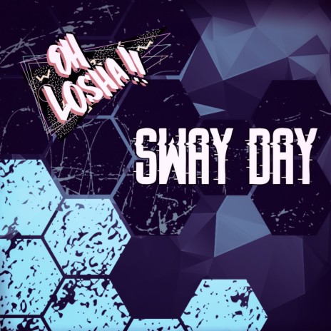 Sway Day | Boomplay Music