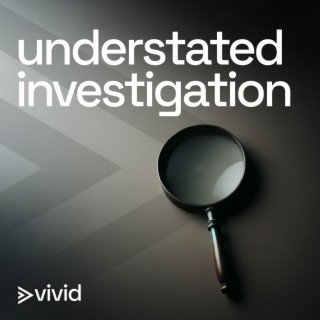 Understated Investigation