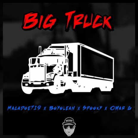 Big Truck (feat. Boyolean, Spooky & Omar G)